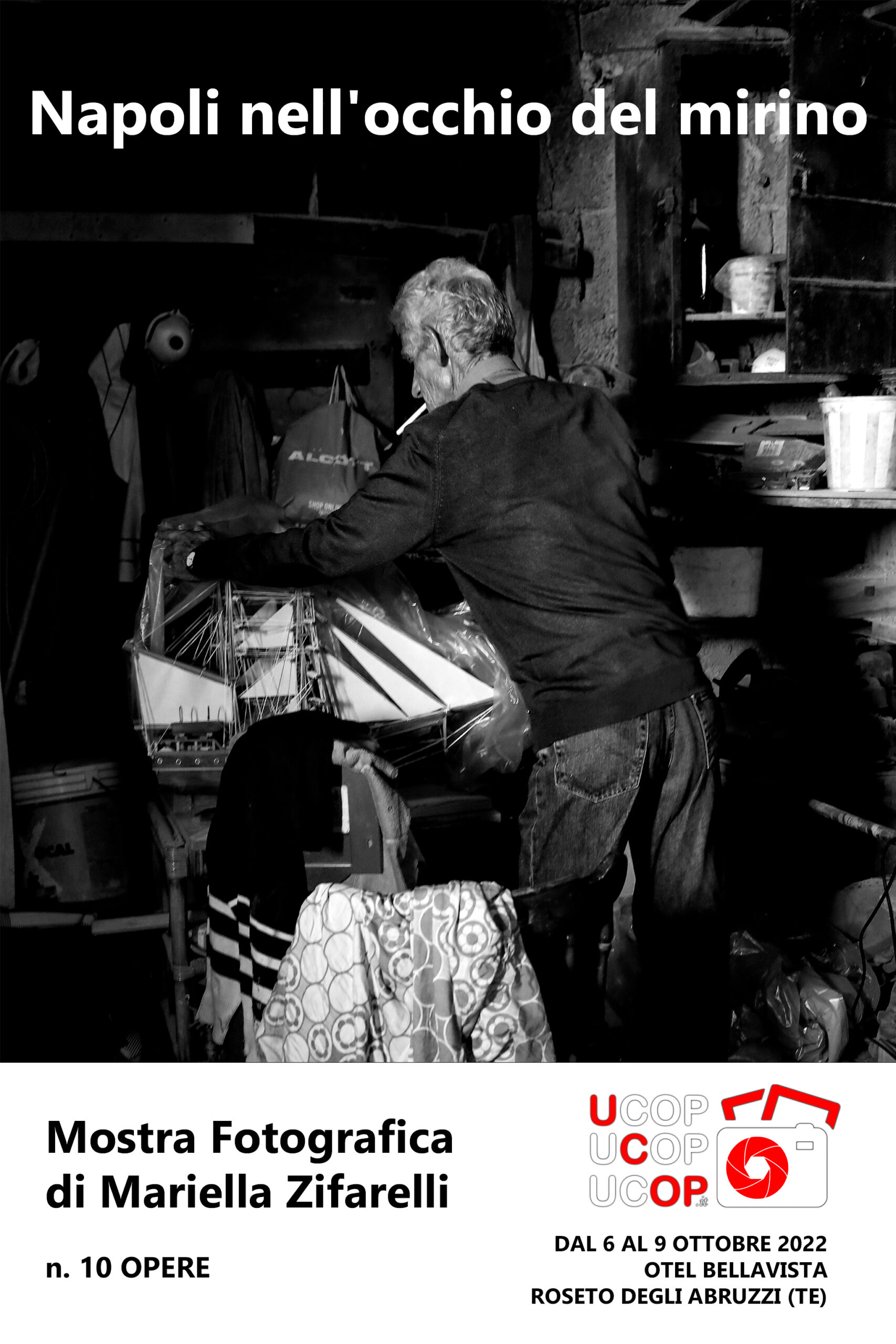 Napoli nell’occhio  del mirino | Mostra Fotografica di MARIELLA ZIFARELLI | 10° Festival Nazionale di Fotografia UCOP 2022