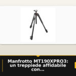 Manfrotto MT190XPRO3: un treppiede affidabile con angolazione e accessori integrati