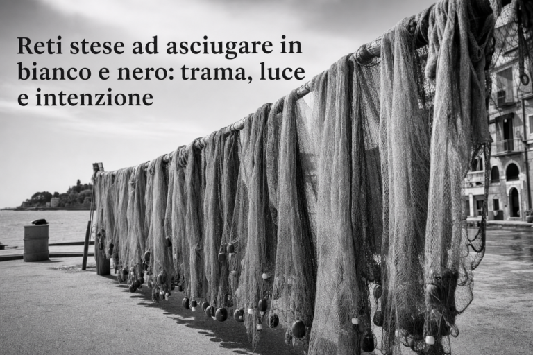 Reti stese ad asciugare in bianco e nero: trama, luce e intenzione