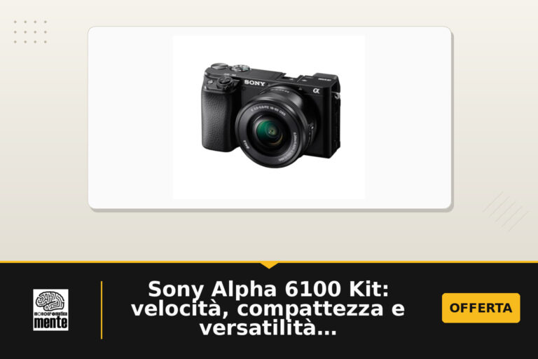 Sony Alpha 6100 Kit: velocità, compattezza e versatilità per il giorno a giorno