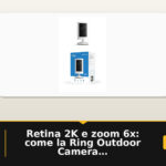 Retina 2K e zoom 6x: come la Ring Outdoor Camera 2K cambia la sorveglianza esterna