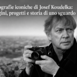 Le fotografie iconiche di Josef Koudelka: immagini, progetti e storia di uno sguardo